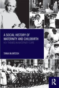 Image of A Social History of Maternity and Childbirth