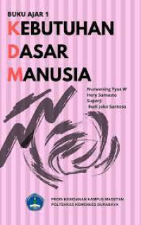 Image of BUKU AJAR 1 Kebutuhan Dasar Manusia